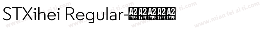 STXihei Regular字体转换